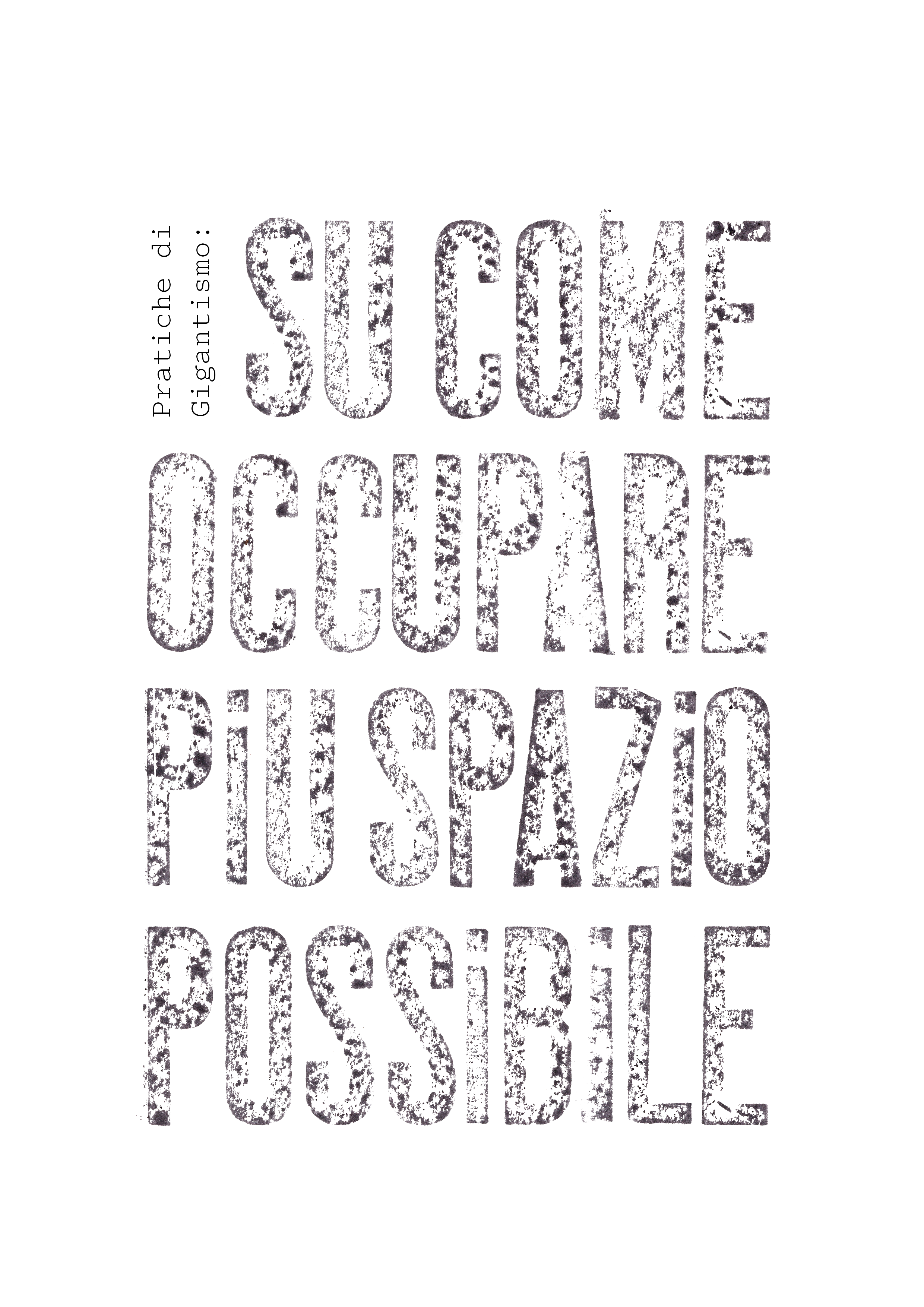 Su come occupare più spazio possibile